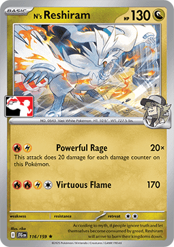 N's Reshiram - Play! Pokémon Prize Pack Series Eight (Prize Pack Series) [PPS8-JTG 116]